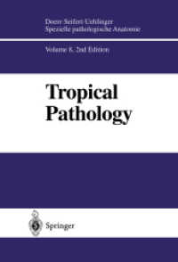 Spezielle pathologische Anatomie. .8 Tropical Pathology, 2 Pts. （2. Aufl. 2014. lxxxviii, 2083 S. LXXXVIII, 2083 p. In 2 volumes, not a）