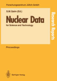 Nuclear Data for Science and Technology, 2 Pts. : Proceedings of an International Conference, held at the Forschungszentrum Jülich, Fed. Rep. of Germany, 13 17 May 1991 (Research Reports in Physics) （Softcover reprint of the original 1st ed. 1992. 2012. xxxi, 1031 S. XX）