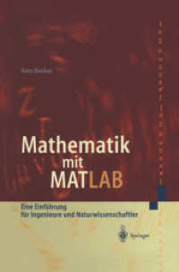 Mathematik mit MATLAB : Eine Einführung für Ingenieure und Naturwissenschaftler