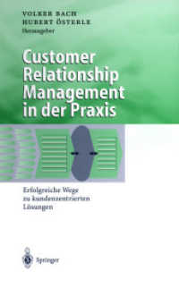 Customer Relationship Management in der Praxis : Erfolgreiche Wege zu kundenzentrierten Lösungen (Business Engineering)