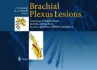 Brachial Plexus Lesions : Drawings of Explorations and Reconstructions by Algimantas Otonas Narakas （Reprint）