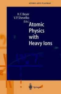 Atomic Physics with Heavy Ions (Springer Series on Atomic, Optical, and Plasma Physics)