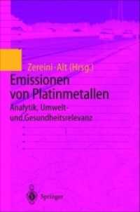 Emissionen von Platinmetallen : Analytik, Umwelt- und Gesundheitsrelevanz