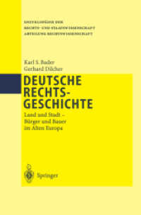 Deutsche Rechtsgeschichte : Land und Stadt Bürger und Bauer im Alten Europa (Enzyklopädie der Rechts- und Staatswissenschaft)