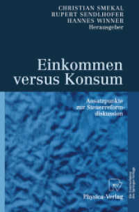 Einkommen versus Konsum : Ansatzpunkte zur Steuerreformdiskussion
