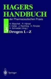 Hagers Handbuch der Pharmazeutischen Praxis, 2 Tle. : der Pharmazeutischen Praxis （5. Aufl. 2013. xxii, 858 S. XXII, 858 S. 91 Abb., 82 Abb. in Farbe. 24）