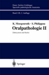 Oralpathologie II : Zahnsystem und Kiefer (Spezielle pathologische Anatomie) （2ND）