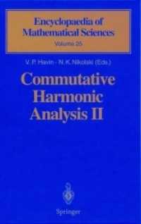 Commutative Harmonic Analysis II : Group Methods in Commutative Harmonic Analysis (Encyclopaedia of Mathematical Sciences)