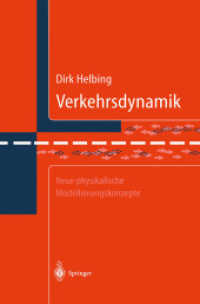 Verkehrsdynamik : Neue physikalische Modellierungskonzepte