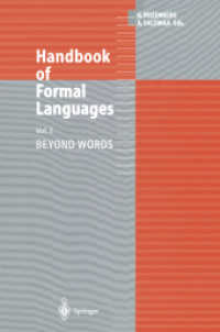 Handbook of Formal Languages : Volume 3 Beyond Words