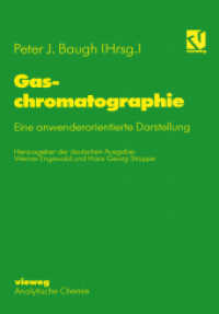 Gaschromatographie : Eine anwenderorientierte Darstellung （Softcover Reprint of the Original 1st 1997）