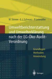 Umweltberichterstattung und Umwelterklärung nach der EG-Ökoaudit-Verordnung : Grundlagen, Methoden und Anwendungen