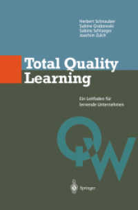 Total Quality Learning : Ein Leitfaden für lermende Unternehmen (Qualitätswissen)