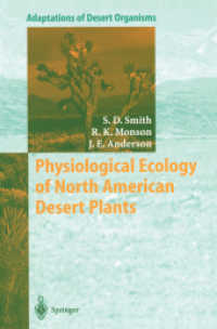 Physiological Ecology of North American Desert Plants (Adaptations of Desert Organisms)