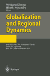 Globalization and Regional Dynamics : East Asia and the European Union from the Japanese and the German Perspective （Reprint）