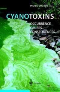 Cyanotoxins : Occurrence, Causes, Consequences