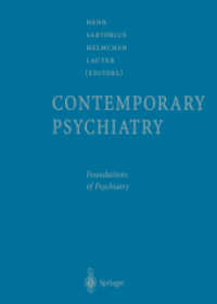 Contemporary Psychiatry, 3 Teile （Softcover reprint of the original 1st ed. 2001. 2014. lxii, 2260 S. LX）
