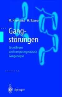 Gangstorungen : Grundlagen Und Computergestutzte Ganganalyse （Reprint）