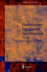 Fluorescence Correlation Spectroscopy : Theory and Applications (Springer Series in Chemical Physics)