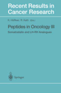 Peptides in Oncology III : Somatostatin and Lhrh Analogues (Recent Results in Cancer Research) （Reprint）