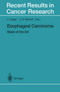 Esophageal Carcinoma : State of the Art (Recent Results in Cancer Research) （Reprint）