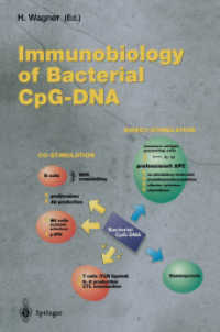 Immunobiology of Bacterial CPG-DNA (Current Topics in Microbiology and Immunology) （Reprint）