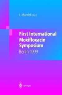 First International Moxifloxacin Symposium : Berlin, 1999