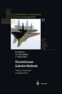 Discontinuous Galerkin Methods : Theory, Computation and Applications (Lecture Notes in Computational Science and Engineering) （Reprint）