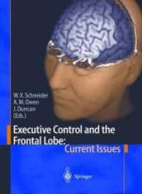 Executive Control and the Frontal Lobe : Current Issues （Reprint）