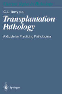 Transplantation Pathology : A Guide for Practicing Pathologists (Current Topics in Pathology)
