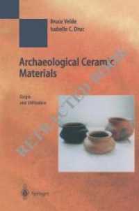 Archaeological Ceramic Materials : Origin and Utilization (Natural Science in Archaeology) （Reprint）