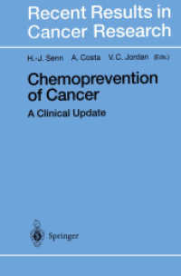 Chemoprevention of Cancer : A Clinical Update (Recent Results in Cancer Research) （Reprint）