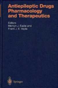 Antiepileptic Drugs : Pharmacology and Therapeutics (Handbook of Experimental Pharmacology) （Reprint）