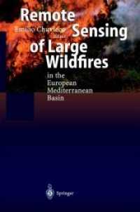 Remote Sensing of Large Wildfires : in the European Mediterranean Basin