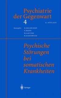 Psychiatrie Der Gegenwart 4 : Psychische Strungen Bei Somatischen Krankheiten