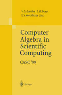 Computer Algebra in Scientific Computing Casc'99 : Proceedings of the Second Workshop on Computer Algebra in Scientific Computing， Munich， May 31 - Ju