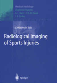 Radiological Imaging of Sports Injuries (Medical Radiology / Diagnostic Imaging) （Reprint）