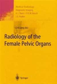 Radiology of the Female Pelvic Organs (Medical Radiology / Diagnostic Imaging) （Reprint）
