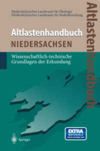 Altlastenhandbuch des Landes Niedersachsen : Wissenschaftlich-technische Grundlagen der Erkundung （Softcover Reprint of the Original 1st 1997）