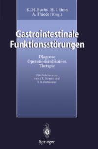 Gastrointestinale Funktionsstörungen : Diagnose, Operationsindikation, Therapie
