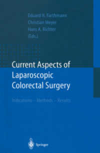 Current Aspects of Laparoscopic Colorectal Surgery : Indications - Methods - Results （1997）