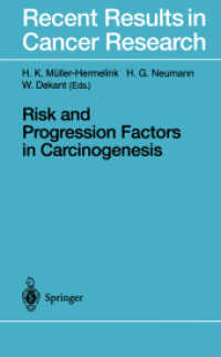 Risk and Progression Factors in Carcinogenesis (Recent Results in Cancer Research) （Reprint）