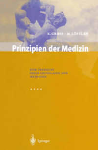 Prinzipien der Medizin : Eine Übersicht ihrer Grundlagen und Methoden