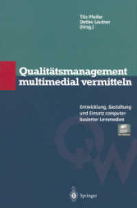 Qualitätsmanagement multimedial vermitteln : Entwicklung, Gestaltung und Einsatz computerbasierter Lernmedien (Qualitätswissen)