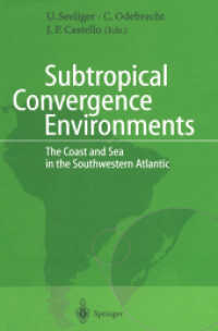 Subtropical Convergence Environments : The Coast and Sea in the Southwestern Atlantic