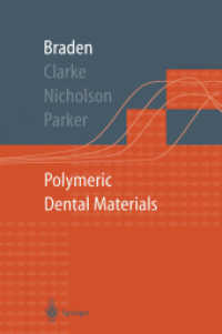Polymeric Dental Materials (Macromolecular Systems - Materials Approach) （Reprint）