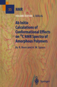 Ab Initio Calculations of Conformational Effects on 13 C Nmr Spectra of Amorphous Polymers (Nmr Basic Principles and Progress) （Reprint）