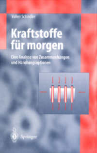 Kraftstoffe Fur Morgen : Eine Analyse Von Zusammenhangen Und Handlungsoptionen