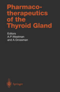Pharmacotherapeutics of the Thyroid Gland (Handbook of Experimental Pharmacology) （Reprint）
