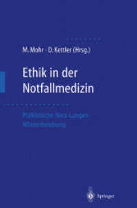 Ethik in Der Notfallmedizin : Praklinische Herzlungenwiederbelebung （Reprint）
